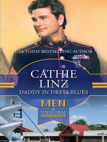 Daddy In Dress Blues (Men of Honor, Book 1) - Cathie Linz