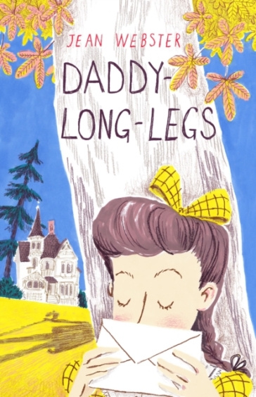 Daddy-Long-Legs - Jean Webster