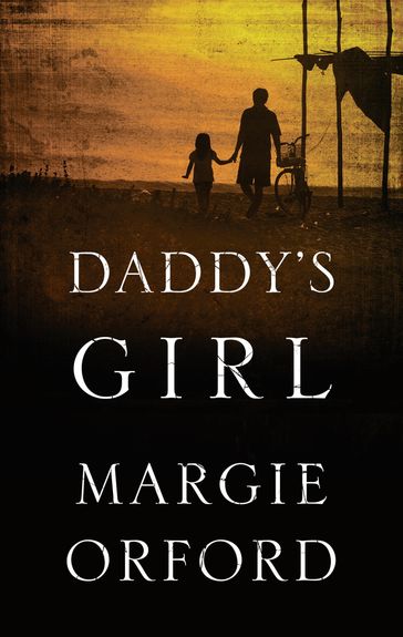 Daddy's Girl - Margie Orford