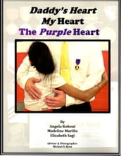 Daddy s Heart, My Heart, The Purple Heart