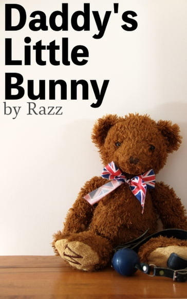 Daddy's Little Bunny - RAZZ