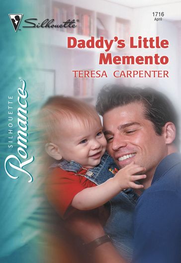 Daddy's Little Memento (Mills & Boon Silhouette) - Teresa Carpenter