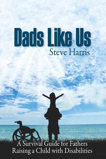Dads Like Us - Steve Harris