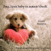 Dag lieve baby in mama