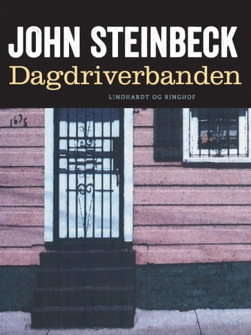 Dagdriverbanden - John Steinbeck