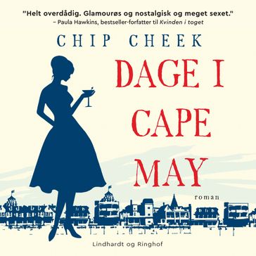 Dage i Cape May - Chip Cheek