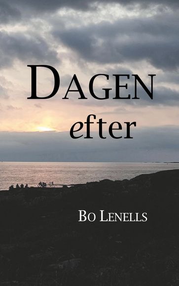 Dagen efter - Bo Lenells