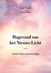 Dageraad van het Nieuwe Licht