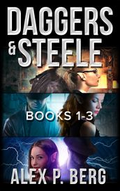 Daggers & Steele, Books 1-3