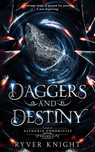 Daggers and Destiny - Ryver Knight