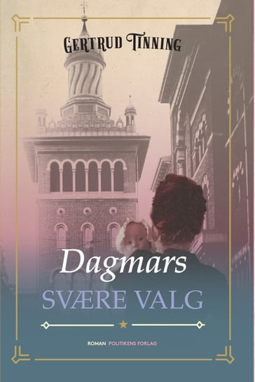 Dagmars svære valg - Gertrud Tinning