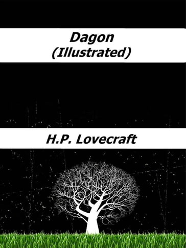 Dagon (Illustrated) - H.P. Lovecraft