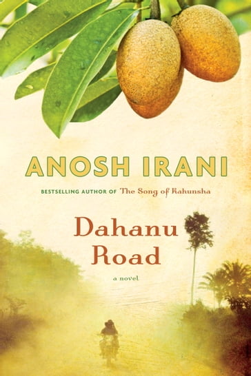 Dahanu Road - Anosh Irani