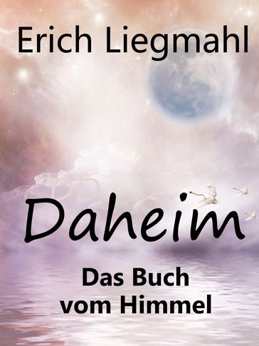 Daheim - Erich Liegmahl