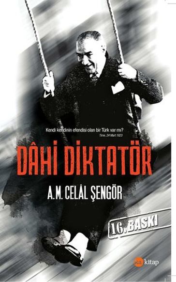 Dahi Diktatör - A. M. Celal engor