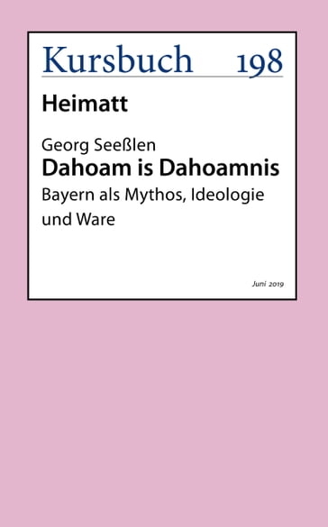 Dahoam is Dahoamnis - Georg Seeßlen