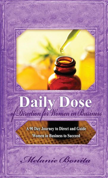 Daily Dose of Direction for Women in Business - Makeba Clay - Melanie Bonita - Sylvia L. Johnson