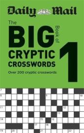 Daily Mail Big Book of Cryptic Crosswords Volume 1