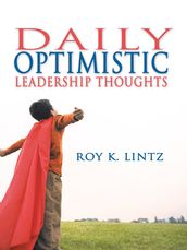 Daily Optimistic Leadership Thoughts