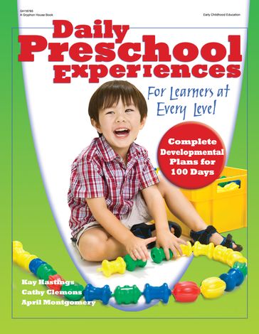 Daily Preschool Experiences - April Montgomery - Cathy Clemons - PhD Kay Hastings
