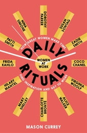 Daily Rituals Women at Work