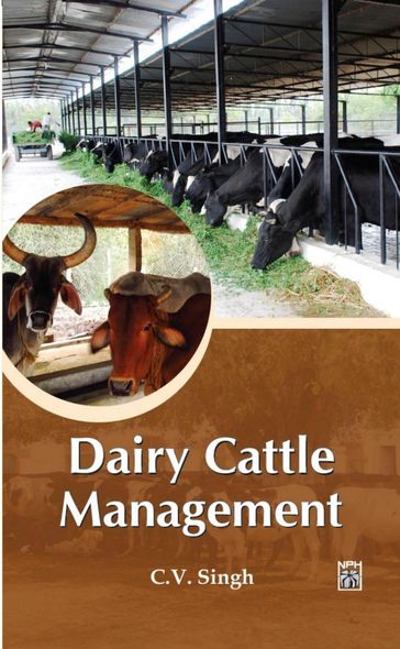 Dairy Cattle Management - C. V. Singh