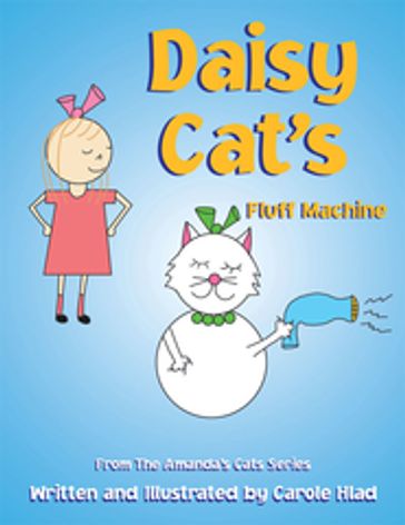 Daisy Cat'S Fluff Machine - Carole Hlad