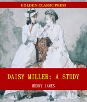 Daisy Miller: A Study