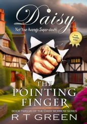 Daisy: Not Your Average Super-sleuth: Book Twelve