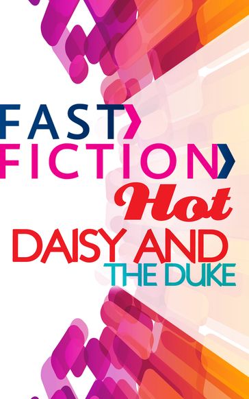 Daisy and the Duke (Fast Fiction) - Janice Maynard