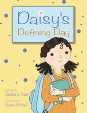 Daisy s Defining Day