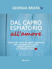 Dal capro espiatorio all amore