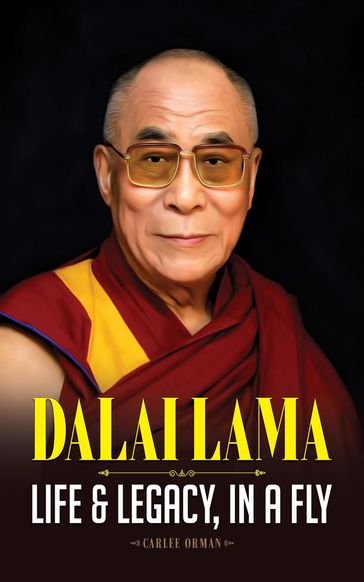 Dalai Lama - Life & Legacy, In a Fly - Carlee Orman