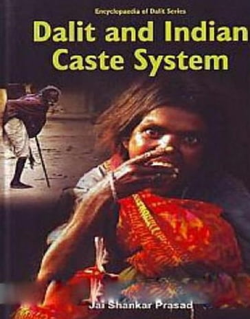 Dalit And Indian Caste System - Jai Shankar Prasad