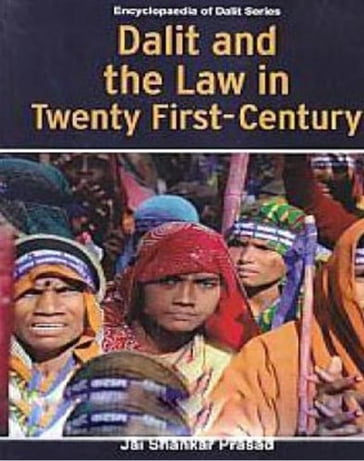 Dalit And The Law In Twenty-First Century - Jai Shankar Prasad