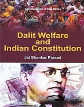 Dalit Welfare And Indian Constitution