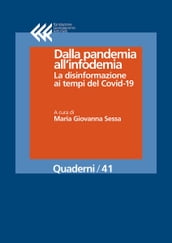 Dalla pandemia all infodemia. La disinformazione ai tempi del Covid-19