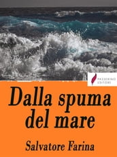 Dalla spuma del mare