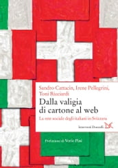 Dalla valigia di cartone al web