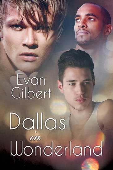 Dallas in Wonderland - Evan Gilbert
