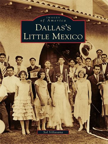 Dallas's Little Mexico - Sol Villasana
