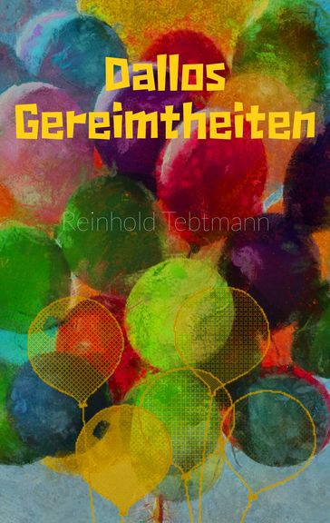 Dallos Gereimtheiten - Reinhold Tebtmann