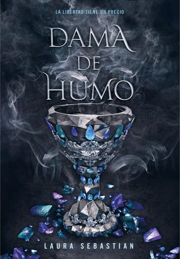 Dama de humo (Princesa de cenizas 2) - Laura Sebastian