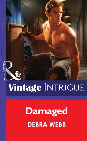 Damaged (Colby Agency: The New Equalizers, Book 2) (Mills & Boon Intrigue) - Debra Webb