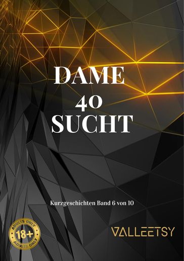 Dame 40 Sucht - Maria Valleetsy
