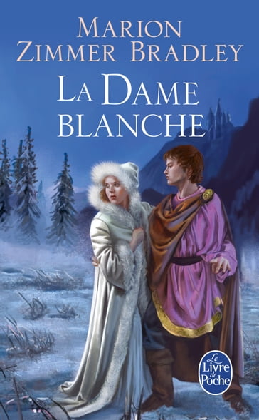 La Dame blanche (Le Cycle du Trillium, tome 4) - Marion Zimmer Bradley