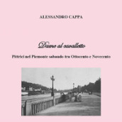 Dame al cavalletto. Pittrici nel Piemonte sabaudo tra Ottocento e Novecento