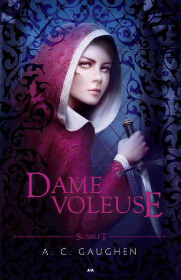 Dame voleuse - A. C. Gaughen