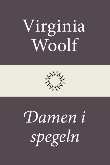 Damen i spegeln - Virginia Woolf