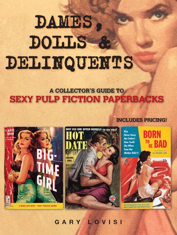 Dames, Dolls and Delinquents - Gary Lovisi
